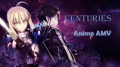 Centuries Anime AMV
