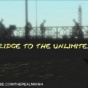 Bridge to the unlimited