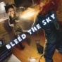 Bleed The Sky vol.2