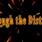 Through The Distance