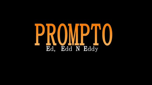 Prompto - Ed, Edd n Eddy (Prod. Kreepy)