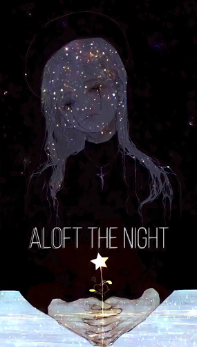 aloft the night