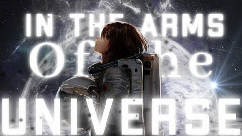 IN THE ARMS OF THE UNIVERSE