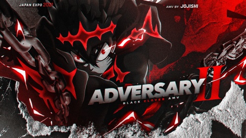 [ Black Clover AMV ] - Adversary II