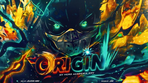 [My Hero Academia] - Origin