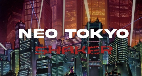 Neo Tokyo Shaker