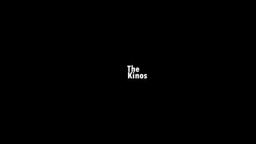 The Kinos