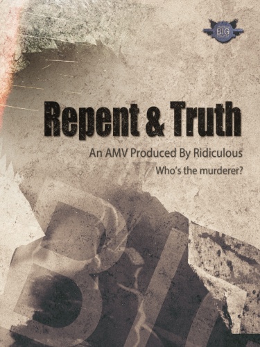 Repent & Truth