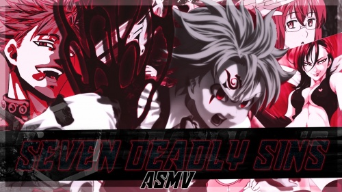 ASMV - The Deadly Sins - Nanatsu no Taizai [Chapter I]