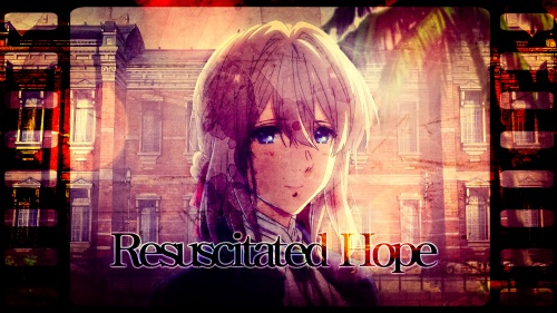 Resuscitated Hope