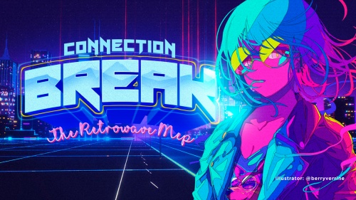 Connection Break [2020 The Retrowave Mep]