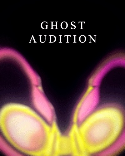 Ghost Audition