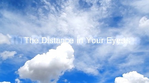The Distance in Your Eyes