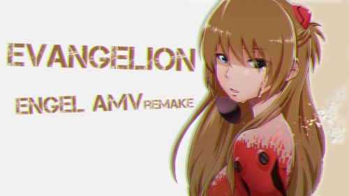 Evangelion - Engel AMVremake