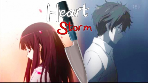 Heart Storm AMV