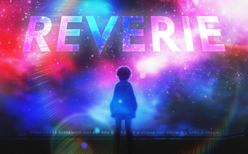 【AMV混剪】Reverie / 幻梦