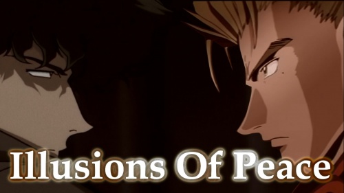 [AMV]–Illusions Of Peace