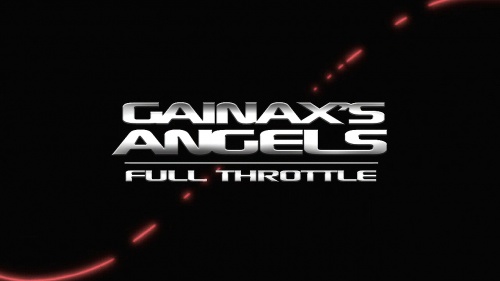 Gainax's Angels - Full Throttle