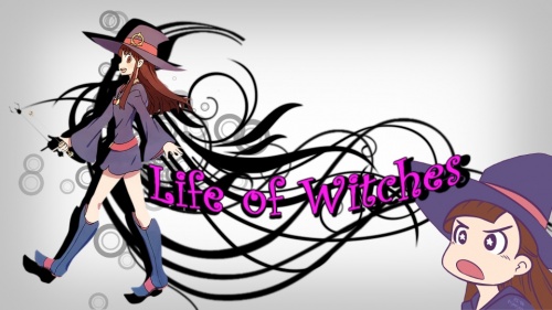 Life of Witches