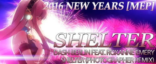 Shelter - [2016 New Years MEP]