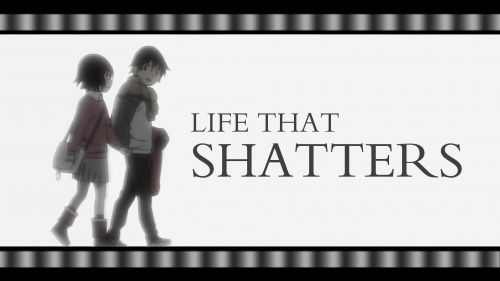 Life that shatters