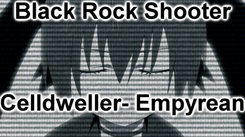 Black Rock Shooter - Empyrean