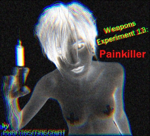 Weapons Experiment 13: Painkiller