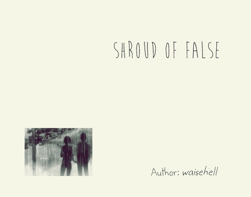 Shroud of False