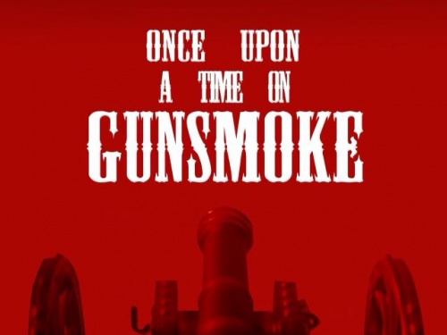 Once Upon a Time on Gunsmoke
