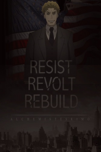 Resist, Revolt, Rebuild