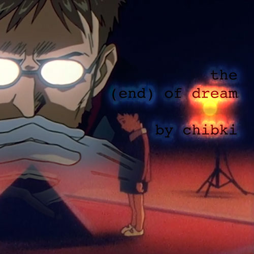 the (end) of dream