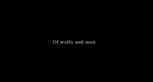 Of wolfs and men