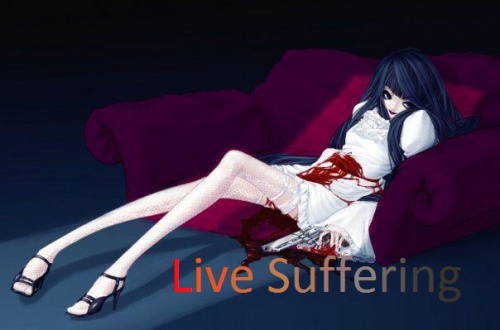 Live Suffering