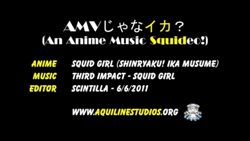 AMVじゃなイカ? (An Anime Music Squideo!)