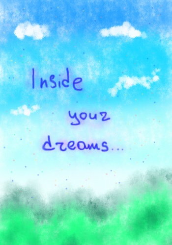 Inside your dreams