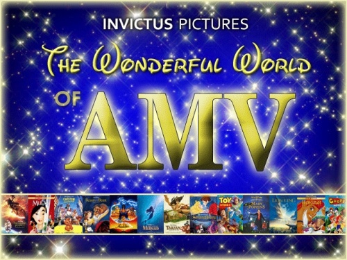 The Wonderful World of AMV [Disney MEP]