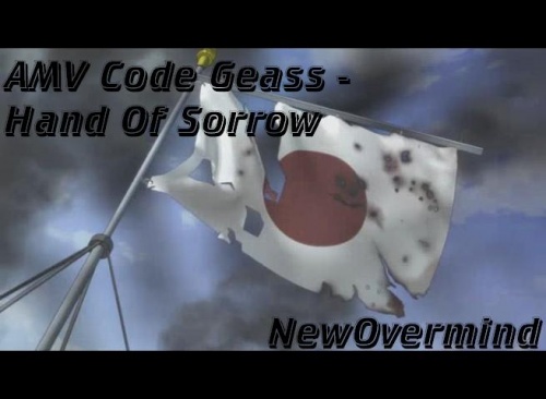 AMV Code Geass - Hand Of Sorrow