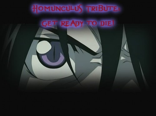 Homunculus Tribute: Get Ready to Die!