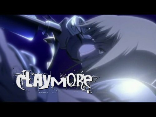 Claymore Modern Opening