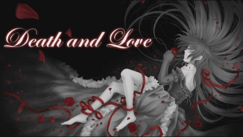 Death and Love