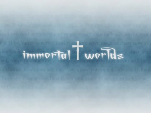 immortal worlds