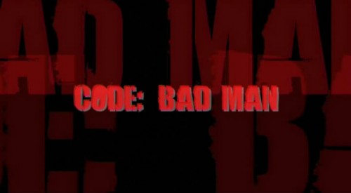 Code: Bad Man