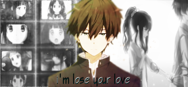 I'm lose your love