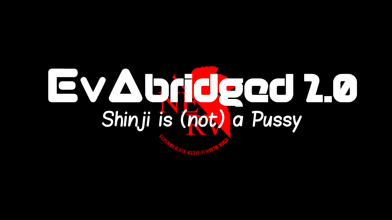 EvAbridged 2.0 (Trailer)