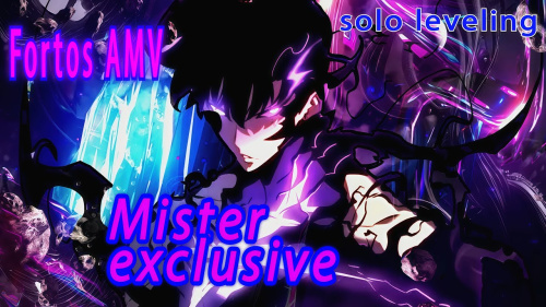 Mister Exclusive AMV – Solo Leveling Epic Scenes | Fortos AMV 2025