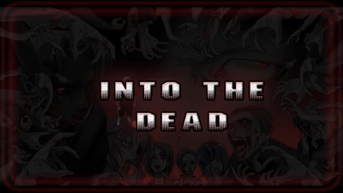 Into The Dead