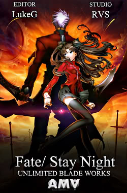 Fate Stay Night - Unlimited Blade Works (Fan Trailer)